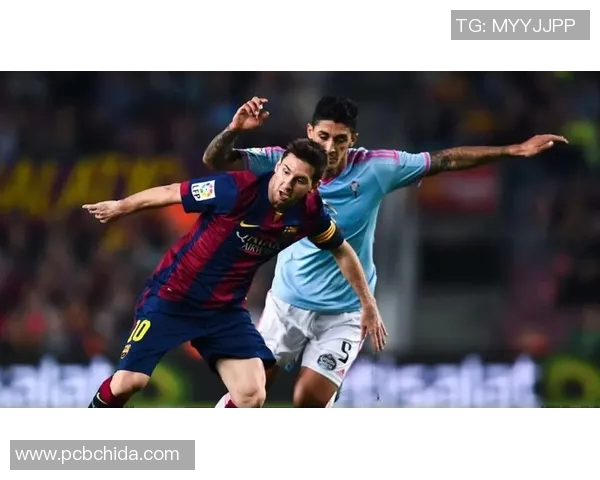 塞尔塔与巴萨历史交锋战绩分析及近期表现对比 塞尔塔与巴萨历史交锋战绩分析及近期表现对比